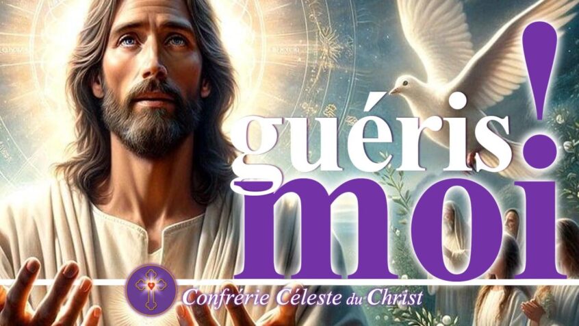 Image représentant Jésus de face, les bras pliés ver l’avant, les paumes des mains tournées vers le haut. Sur la droite se trouvent une colombe, des personnes et quelques branches d’olivier. En gros caractères est écrit : guéris-moi ! En bas de l’image au centre est écrit Confrérie Céleste du Christ.